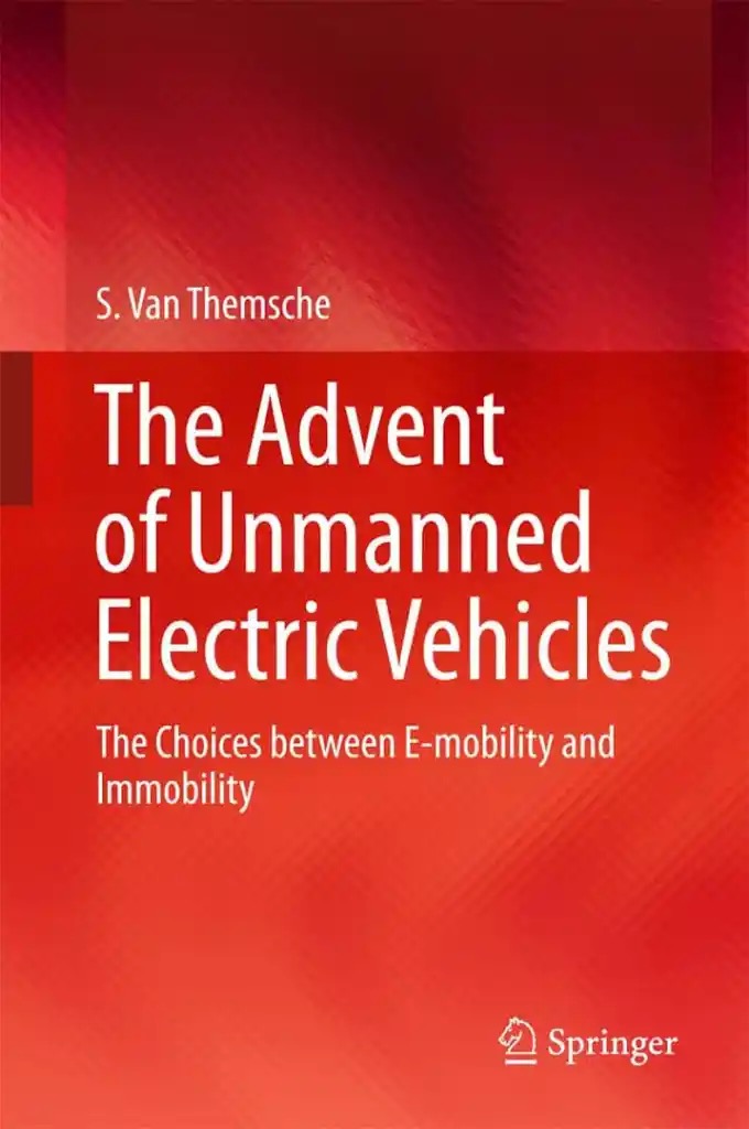 The Advent of Unmanned Electric Vehicles, 2016, Springer